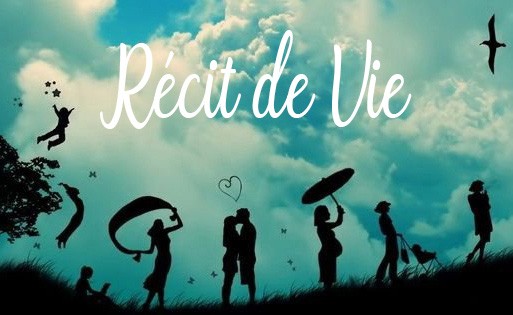 RECIT DE VIE